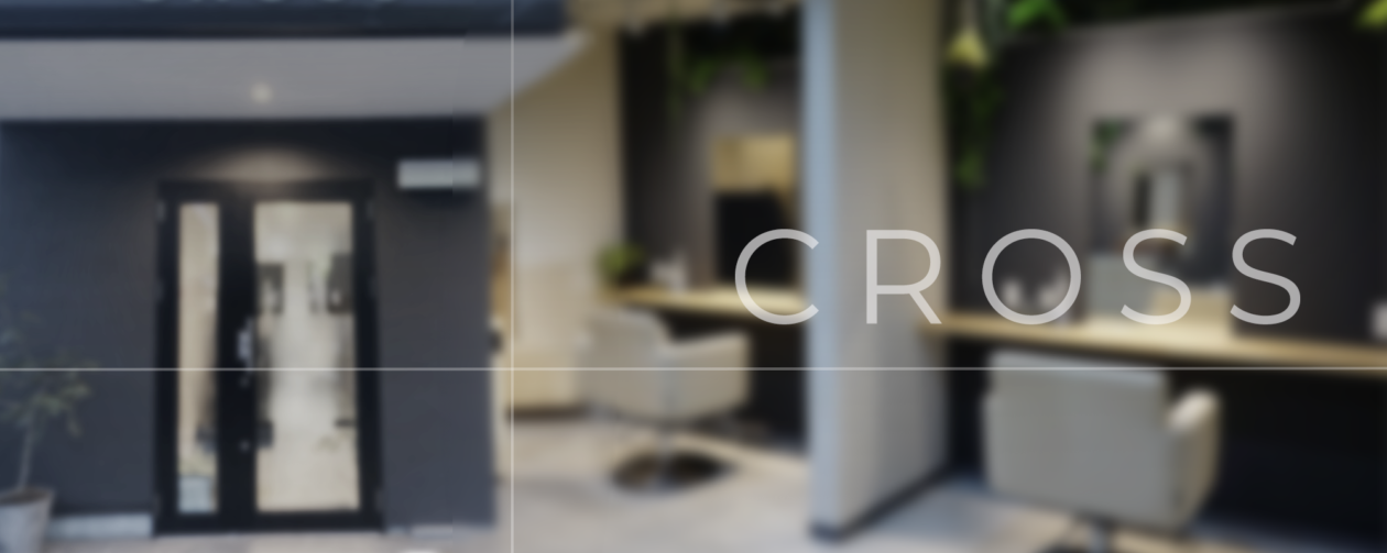 ＣＲＯＳＳ（クロス）　平塚　美容室　美容院　ヘアサロン